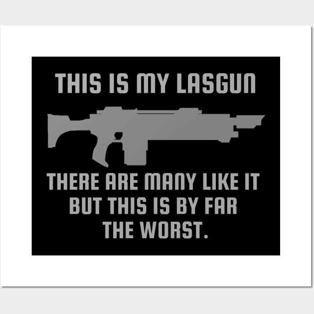 "This Is My Lasgun" Astra Militarum Print Wall Art by DungeonDesigns